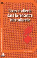 Corps et affects dans la rencontre interculturelle