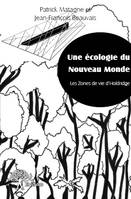 Une écologie du Nouveau Monde, Les Zones de vie d'Holdridge