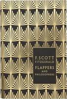 F. Scott Fitzgerald Flappers and Philosophers: the collected short stories /anglais