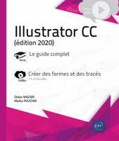 Illustrator CC, Livre, le guide complet