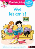 Regarde, je lis - Lecture CP Niveau 1 - Vive les amis !