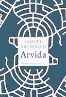 Arvida, Histoires