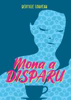 Mona a disparu