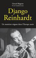 Django Reinhardt, Un musicien tsigane dans l'Europe nazie