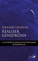 Réaliser Genjôkôan