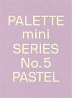 Palette Mini Series 05 Pastel /anglais