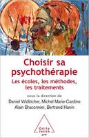 Choisir sa psychothérapie, Les écoles, les méthodes, les traitements