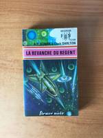 FLEUVE NOIR ANTICIPATION N° 706: Revanche du régent (la)