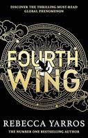 Fourth Wing, DISCOVER THE GLOBAL PHENOMENON THAT EVERYONE CAN'T STOP TALKING ABOUT!