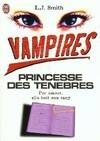 Vampires., 2, Vampire  t2 - princesse des tenebres