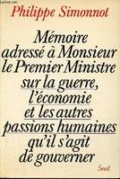 Essais (H.C.) Mémoire adressé à Monsieur le Premier ministre sur la guerre, l'économie, et les autre