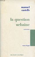 La question urbaine - nouvelle édition - Collection 