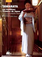 Tawaraya : les traditions vivantes du Japon