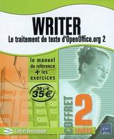 Writer - Le traitement de texte d'OpenOffice.Org 2 -Le Manuel de référence + Le Cahier d'exercices, le traitement de texte d'OpenOffice.org 2