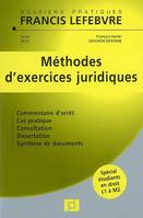 Méthodes d'exercices juridiques, commentaire d'arrêt, cas pratique, consultation, dissertation, synthèse de documents