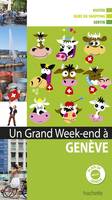 Un grand week-end à Genève