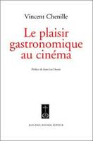 PLAISIR GASTRONOMIQUE AU CINEMA (LE)