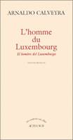 L'Homme du Luxembourg (El hombre del Luxemburgo), - EDITION BILINGUE