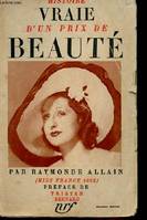 HISTOIRE VRAIE D'UN PRIX DE BEAUTE