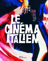 Art et spectacle Le Cinéma italien