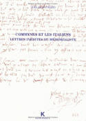 Commynes et les Italiens, Lettres inédites du mémorialiste