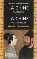 Coffret : La Chine classique / La Chine au XVIIIe siècle