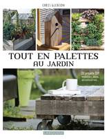 Tout en palettes au jardin