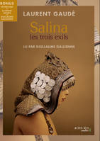 Salina, Les trois exils