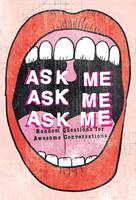 Ask Me, Ask Me, Ask Me /anglais