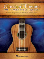 Classical Themes for Fingerstyle Ukulele, 15 Solo Arrangements in Standard Notation & Tab