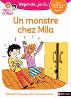 Un monstre chez Mila - Regarde, je lis - Lecture CP Niveau 2