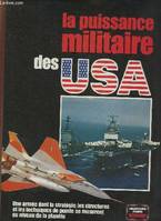 La puissance militaire des USA