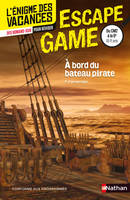 Enigme des vacances Escape game CM2-6e A bord du bateau pirate