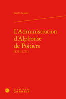 L'Administration d'Alphonse de Poitiers