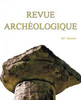 Revue archéologique 2017, n° 1