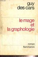 Le Mage..., 5, Le Mage - Le Mage et la graphologie, - SERIE 