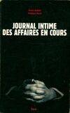 Journal intime des affaires en cours Robert, Denis and Harel, Philippe