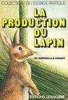 La Production du Lapin
