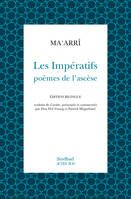 Les Impératifs, Poèmes de l'ascèse (édition bilingue)