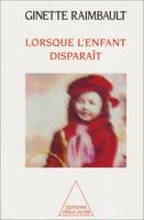 Lorsque l'enfant dispara√Æt