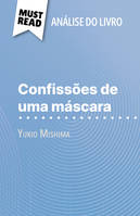 Confissões de uma máscara, de Yukio Mishima