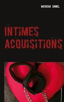 Intimes acquisitions