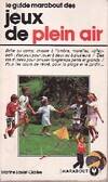 Le guide Marabout des jeux de plein air