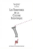 Les Territoires de la culture scientifique, [séminaire international, Paris, Cité des sciences et de l'industrie, décembre 2000]
