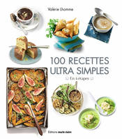 100 recettes ultra simples, En 4 étapes