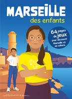 MARSEILLE DES ENFANTS