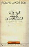 Une vie dans le langage : Autoportrait d'un savant, autoportrait d'un savant