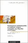 Performances institutionnelles et traditions civiques comparées aux Pays-Bas et en France : Le cas des politiques de la ville à Haarlem et Rouen Bevort, Antoine and Charrasse, David, le cas des politiques de la ville à Haarlem et Rouen