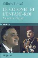 LE COLONEL ET L ENFANT ROI