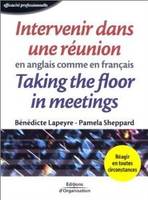 Intervenir dans une réunion en anglais comme en français, Taking the Floor in Meetings